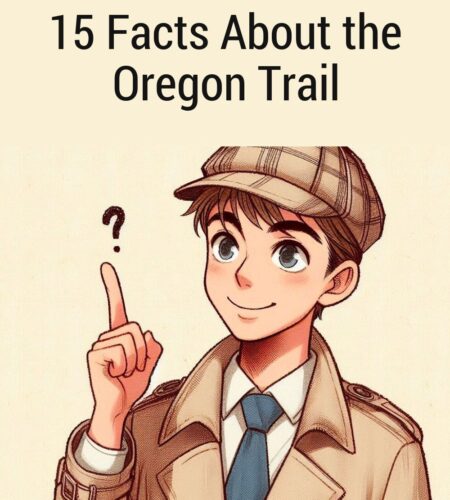 15 Facts About the Oregon Trail