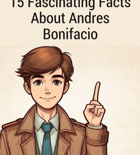 15 Fascinating Facts About Andres Bonifacio