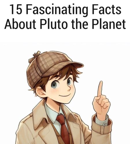 15 Fascinating Facts About Pluto the Planet