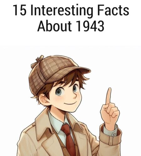 15 Interesting Facts About 1943