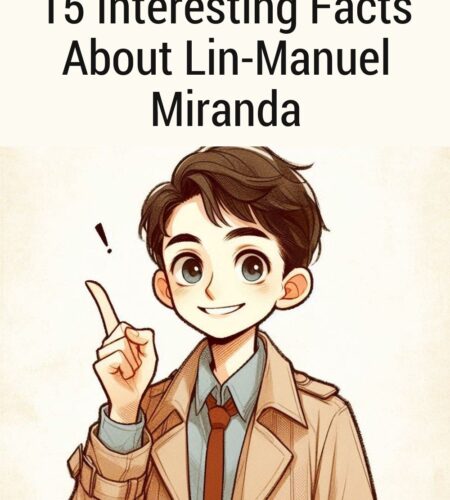 15 Interesting Facts About Lin-Manuel Miranda