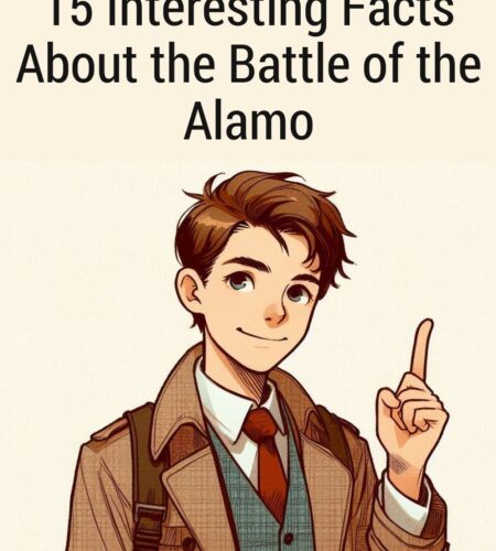 15 Interesting Facts About the Battle of the Alamo